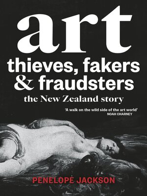 cover image of Art Thieves, Fakers and Fraudsters